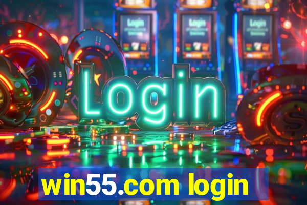 win55.com login